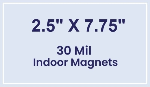 Magnet - 2.5X7.75 Square Corners - 30 Mil