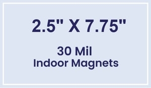 Magnet - 2.5X7.75 Square Corners - 30 Mil