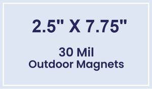 Magnet - 2.5X7.75 Square Corners - 30 Mil - Outdoor Safe