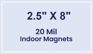 Magnet - 2.5x8 Square Corners - 20 mil