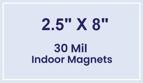 Magnet - 2.5x8 Square Corners - 30 Mil