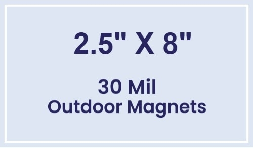 Magnet - 2.5x8 Square Corners - 30 Mil - Outdoor Safe