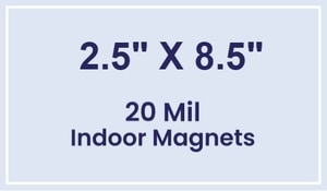 Magnets - 2.5x8.5 Square Corners - 20 Mil - 4 Color Process
