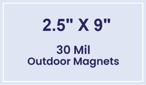 Magnet - 2.5x9 Square Corners - 30 Mil - Outdoor Safe