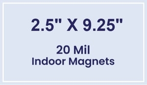 Magnet - 2.5x9.25 Square Corners - 20 Mil