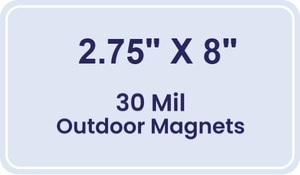 Magnet - 2.75x8 Round Corners - 30 Mil - Outdoor Safe
