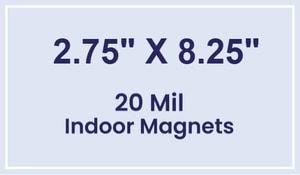 Magnet - 2.75x8.25 Square Corners - 20 Mil