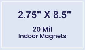 Magnet - 2.75x8.5 Square Corners - 20 Mil