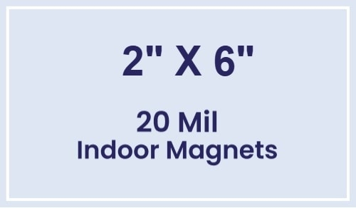 Magnets - 2x6 Square Corner - 20 Mil - 4 Color Process