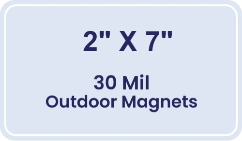 Magnet - 2x7 Round Corners - 30 Mil - Outdoor Safe
