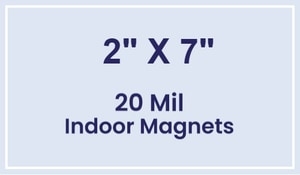 Magnets - 2x7 Square Corner - 20 Mil - 4 Color Process