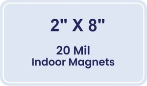 Magnet - 2x8 Round Corners - 20 Mil