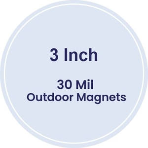 3" Circle Outdoor Magnets - 30 Mil