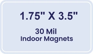 1.75x3.5 Round Corners Indoor Magnets - 30 Mil