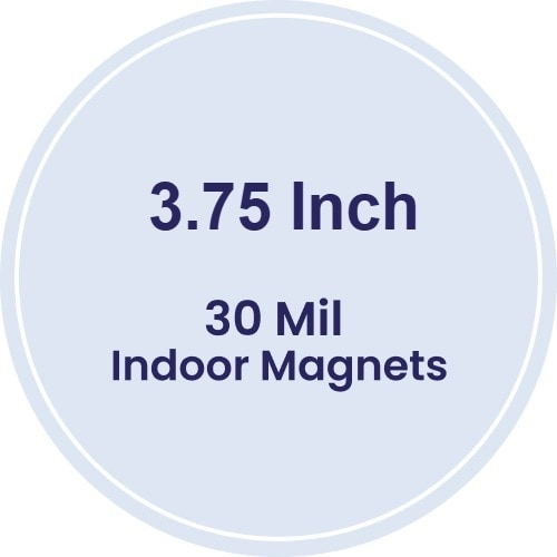 Magnet - 3.75" Diameter Circle Shape - 30 Mil