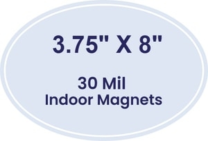 Magnet - 3.75x8 Oval Shape - 30 Mil