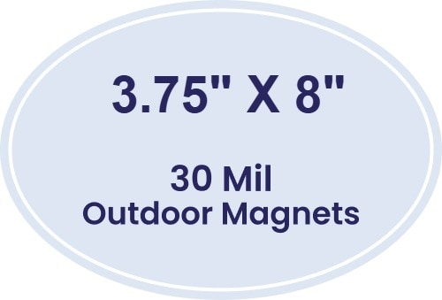 Magnet - 3.75x8 Oval Shape - 30 Mil - Outdoor Safe