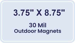 Magnet - 3.75x8.75 Round Corners - 30 Mil - Outdoor Safe