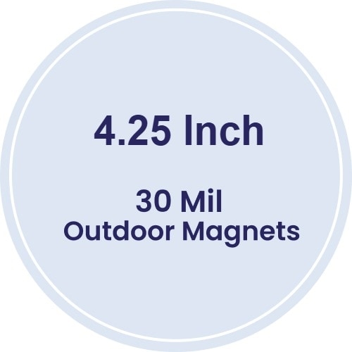 Magnet - 4.25" Diameter Circle - 30 Mil - Outdoor Safe