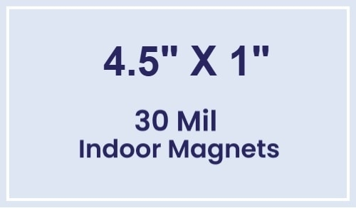 Magnet - 4.5x1 Square Corners - 30 Mil