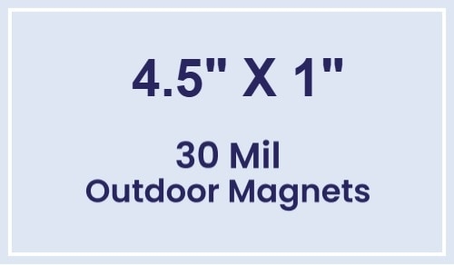 Magnet - 4.5x1 Square Corners - 30 Mil - Outdoor Safe
