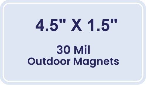 Magnet - 4.5x1.5 Round Corners - 30 Mil - Outdoor Safe