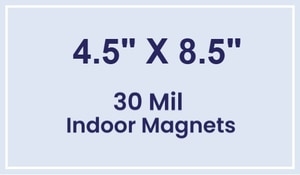 Magnet - 4.5x8.5 Square Corners - 30 Mil
