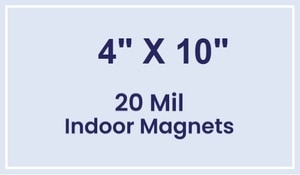 Magnets - 4x10 Square Corners - 20 Mil - 4 Color Process