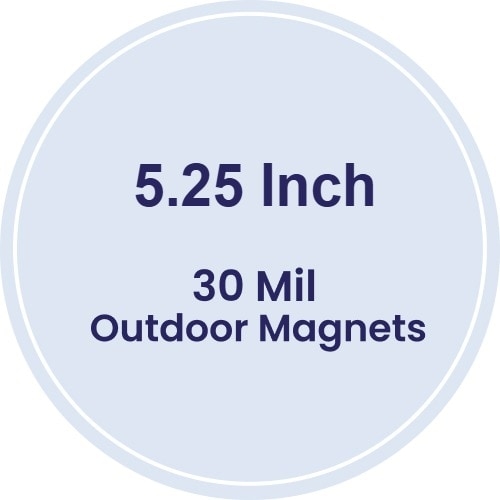 Magnet - 5.25" Diameter Circle - 30 Mil - Outdoor Safe