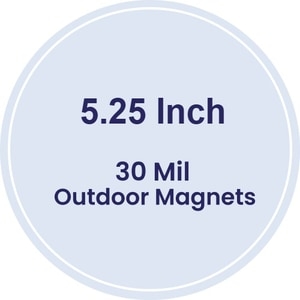 Magnet - 5.25" Diameter Circle - 30 Mil - Outdoor Safe