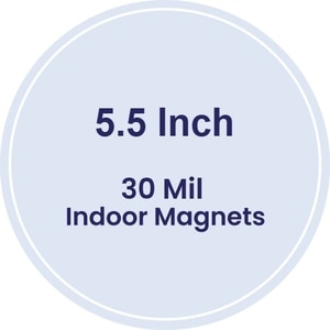5.5" Circle Indoor Magnets - 30 Mil