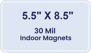 5.5x8.5 Round Corners Indoor Magnets - 30 Mil