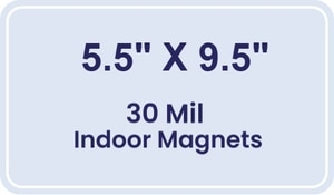 Magnet - 5.5x9.5 Round Corners - 30 Mil