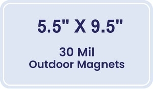 Magnet - 5.5x9.5 Round Corners - 30 Mil - Outdoor Safe