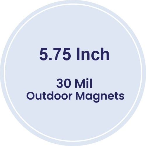5.75" Circle Outdoor Magnets - 30 Mil