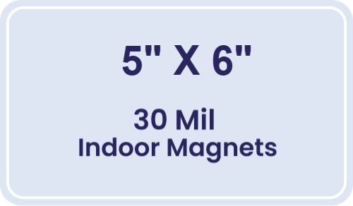 5x6 Round Corners Indoor Magnets - 30 Mil