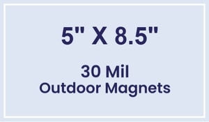 Magnet - 5x8.5 Square Corners - 30 Mil - Outdoor Safe.