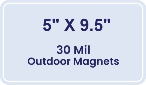 Magnet - 5x9.5 Round Corners - 30 Mil - Outdoor Safe
