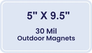 Magnet - 5x9.5 Round Corners - 30 Mil - Outdoor Safe