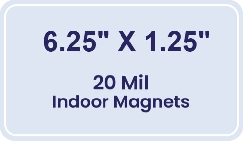 Magnet - 6.25x1.25 Round Corners - 20 Mil