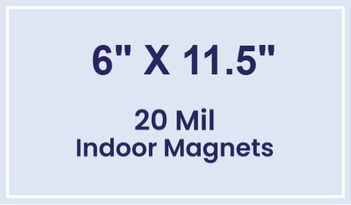 6x11.5 Custom Magnets - 20 Mil Square Corners