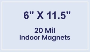 6x11.5 Custom Magnets - 20 Mil Square Corners