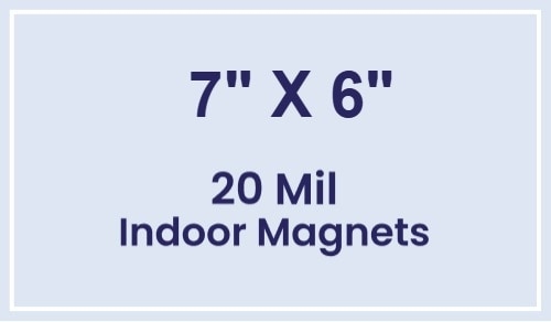 7x6 Square Corners Indoor Magnets - 20 Mil