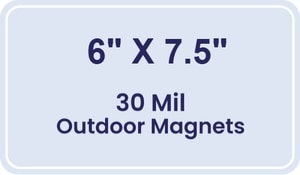 Magnet - 6x7.5 Round Corners - 30 Mil - Outdoor Safe