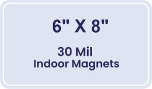 Magnet - 6x8 Round Corners - 30 Mil