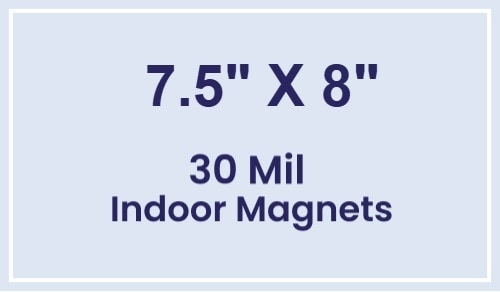 Magnet - 7.5x8 Square Corners - 30 Mil