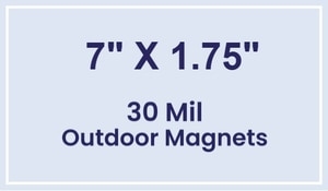 Magnet - 7x1.75 Square Corners - 30 Mil - Outdoor Safe