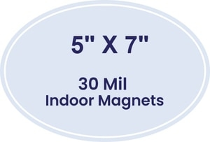 5x7 Indoor Oval Magnets - 30 Mil