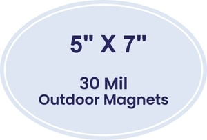 5x7 Outdoor Oval Magnets - 30 Mil
