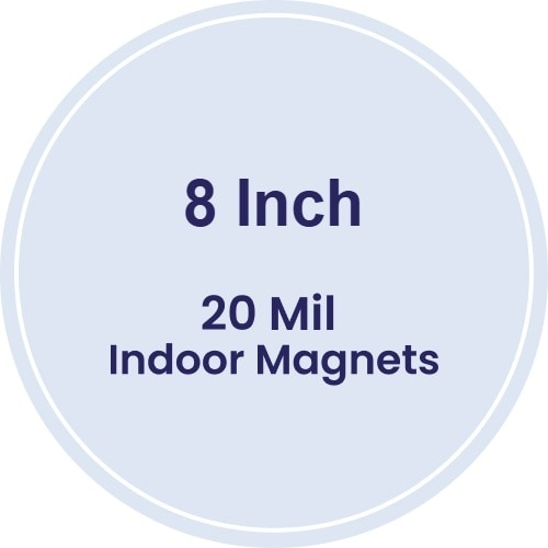 8" Circle Indoor Magnets - 20 Mil